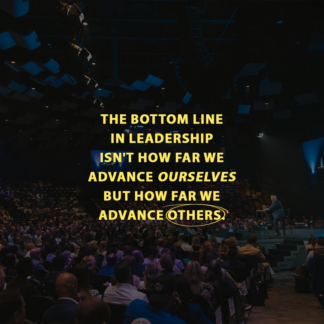 To lead successfully, help others reach their goals and become successful. Leadership isn’t about how far we advance ourselves, but how far we take the people around us!