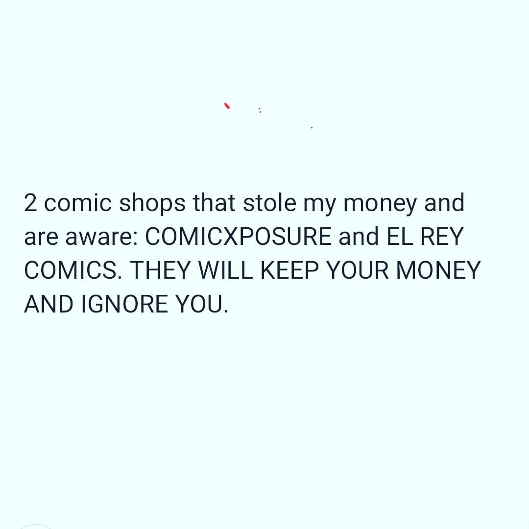 DO not buy from these stores. EL REY COMICS AND COMICXPOSURE WILL RIP YOU OFF.