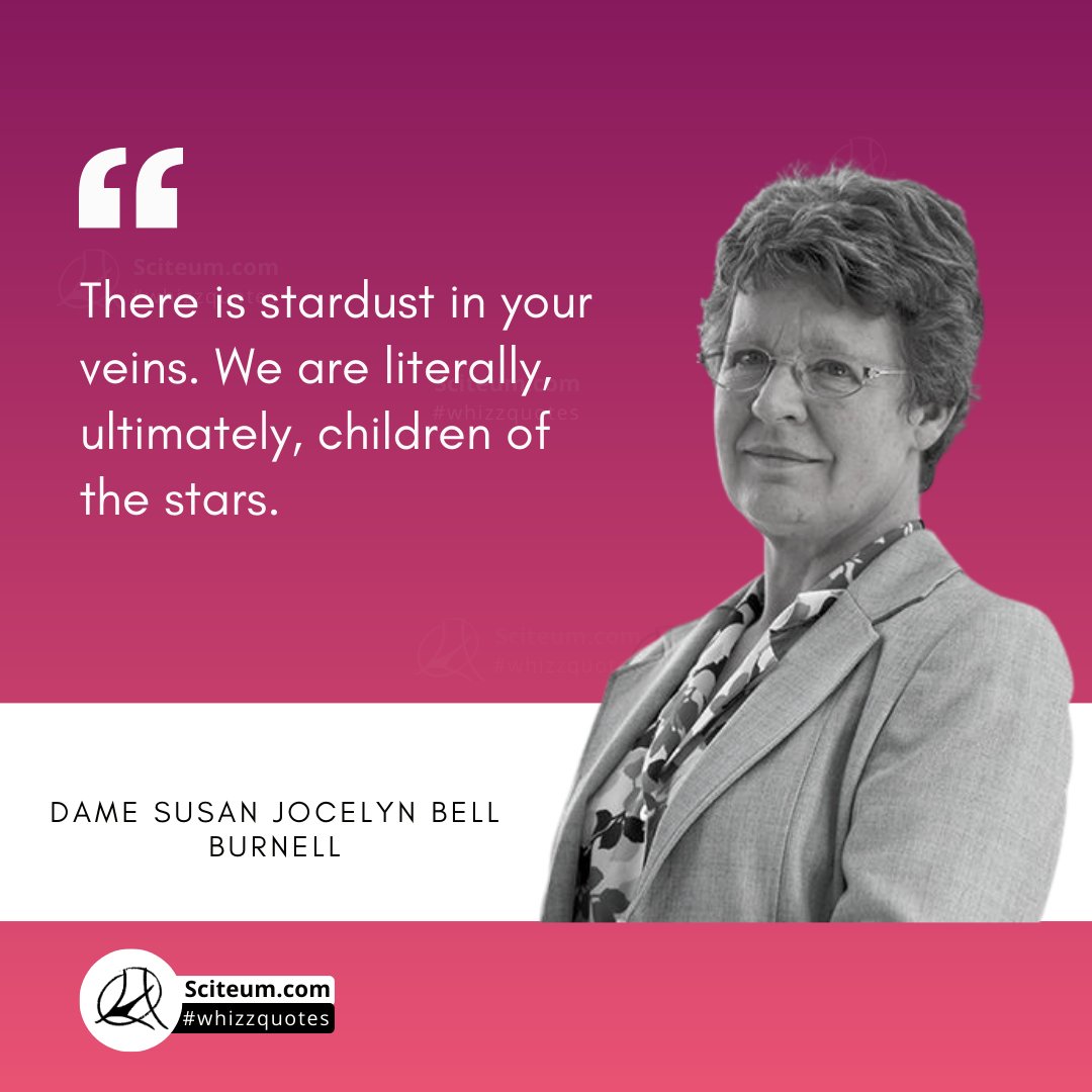 sciteum's tweet photo. Jocelyn Bell Burnell is a British astrophysicist born #onthisday (July 15) 1943. She discovered the first four Pulsars - rotating neutron stars in 1967 while she was in post-graduation.

#whizzquotes by @Sciteum
#scicomm #OTD https://t.co/eUBVlSKODh