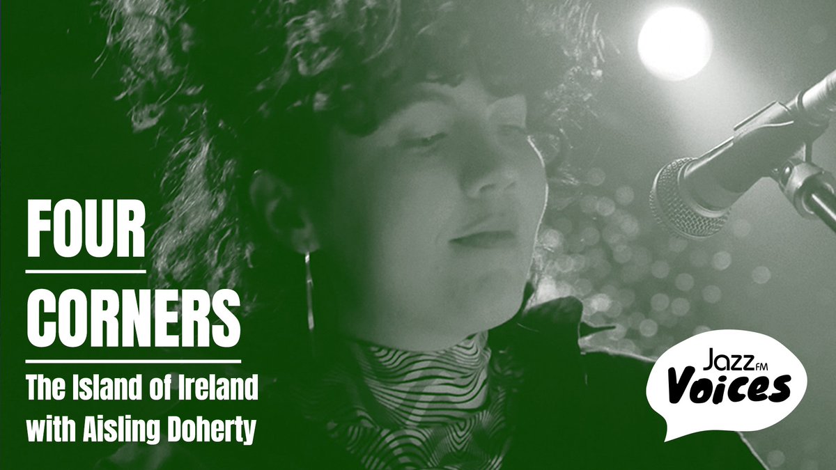 Four Corners is back for another four-part series!

Join our whistle-stop tour of the UK and Ireland as we spotlight each of our four nations week by week.

Tonight from 9pm, tune in to Aisling Doherty as she brings you the hottest jazz, soul, and blues from the Island of Ireland