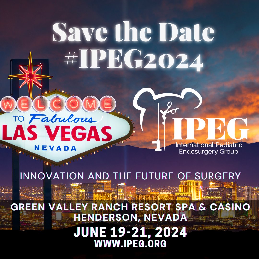 Get ready to Save the Date June 19-21, 2024 for #IPEG2024 @IPEGsurgery conference. At Green Valley Ranch Resort Spa and Casino in Henderson, Nevada. Details coming soon #IPEG2024 #ipegsurgery #pedsurg