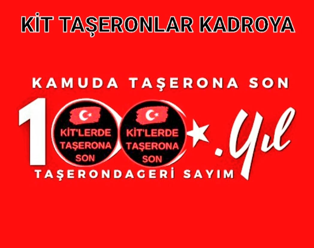 #KitTaşeronlarBurada kadrosuz kitler mutlu olmak istiyor....