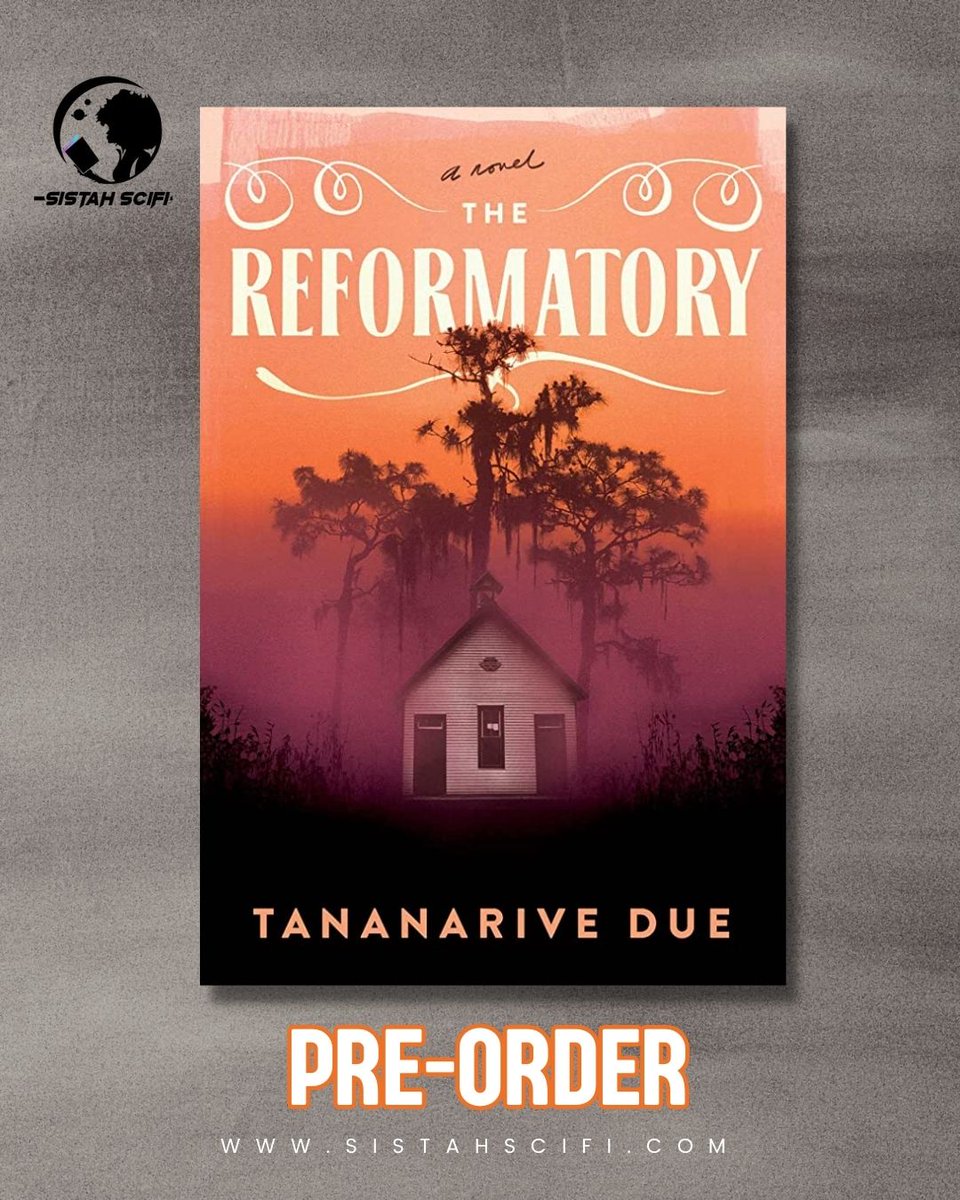 SistahSciFi's tweet photo. Have you heard of the newest novel from @TananariveDue, The Reformatory?

 https://t.co/VkKr9yH7C7

@sagasff
@gallerybooks

#sistahscifi #blackhorrorbooks #blackauthor #thereformatory #tananarivedue #signedbooks #blacknovel #preorderbook #horrorsofhistory https://t.co/KPzF7JqTdz