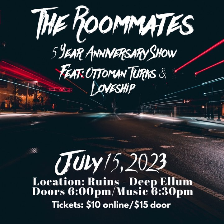 🚨DALLAS GIG ALERT🚨

RINGING IN FIVE YEARS OF <a href="/THEROOMMATES254/">The Roommates</a> TEARING IT UP TONIGHT AT RUINS IN DEEP ELLUM. IT'S AN EARLY SHOW SO WE CAN PARTY LATE. LOVESHIP KICKS THINGS OFF AT 6:30. DIG IT.