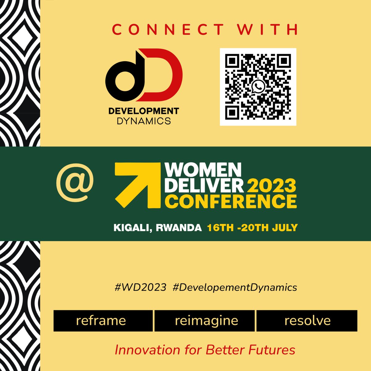 DevelopDynamics's tweet photo. We will be sharing live updates from #WomenDeliver across our social media channels.
Click on the QR Code in the poster below to connect in person if you are in Kigali.
#DDat2023 #DD4Life #LifeatDD #WD2023
https://t.co/kVpbBDkdV3 https://t.co/knbspf8dt4