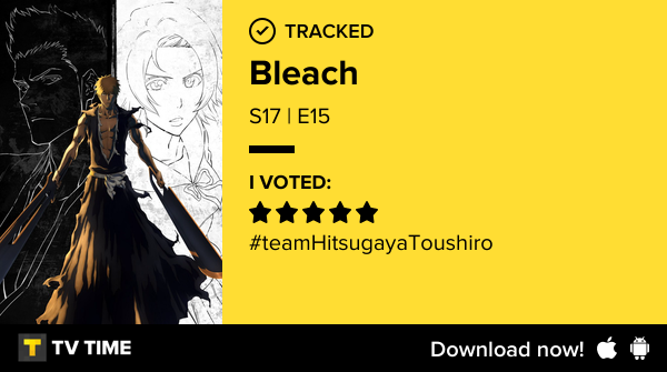 JcgmMis's tweet photo. I've just watched episode S17 | E15 of Bleach! #bleach  https://t.co/YXMbIMEw7f #tvtime https://t.co/v85u0Un0sq