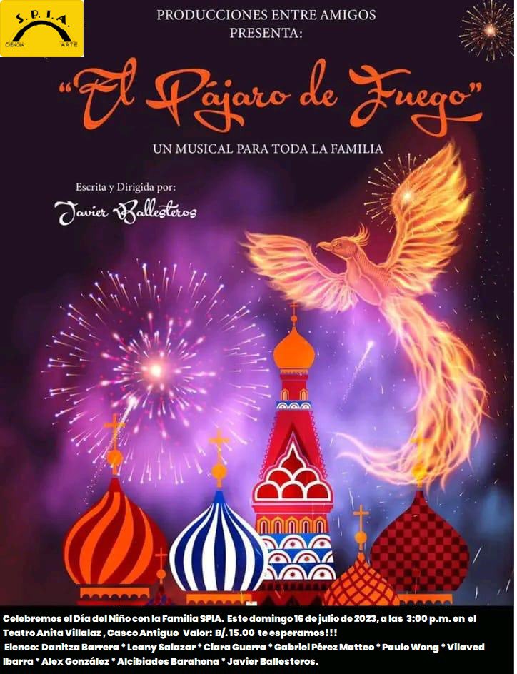 SPIApanama's tweet photo. Mañana domingo 16 de julio a las 3:00 PM celebra el día del niño con la hermosa obra: “ El Pájaro de Fuego” últimos boletos disponibles! https://t.co/RslK0iujiX