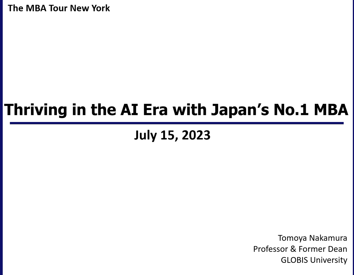 TomNakamura's tweet photo. Participated in the #MBATour #NewYork City for the second year. Gave a small talk on "How to Thrive in the AI Era w #Japan's No. 1 #MBA." Natsumi introduced about the #nanoMBA to the attendees. Happy that we were able to meet more MBA candidates than last year. @GMACUpdates https://t.co/yaBgca147V