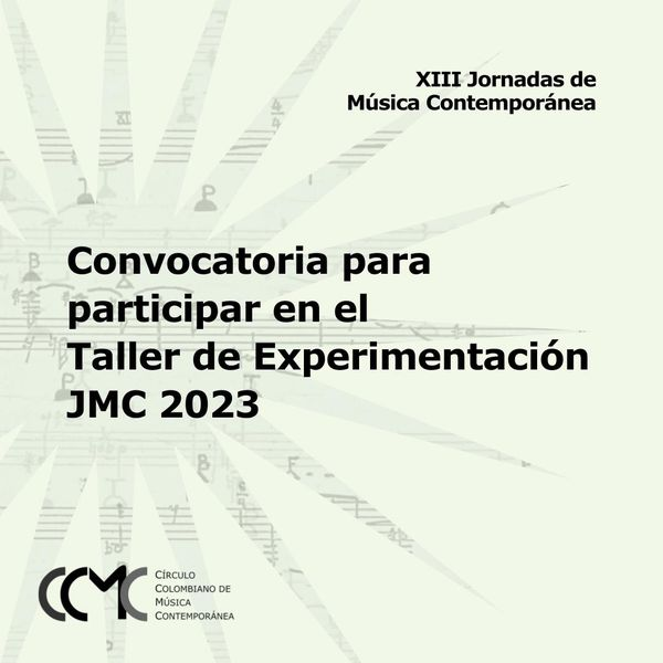 ccmc_musica_co's tweet photo. TALLER DE EXPERIMENTACIÓN
Les invitamos a participar como estudiantes activas/os en el Taller de Experimentación que se realizará en el marco de las JMC 2023.
Proyecto apoyado por el Ministerio de Cultura - Programa Nacional de Concertación Cultural https://t.co/0cHRhWNR5e