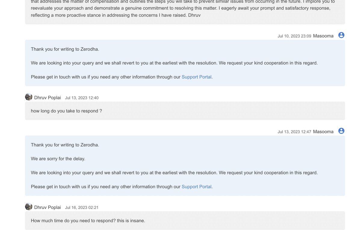 Beloved Zerodha has still not responded. I am not going to leave them until they answer me <a href="/zerodha/"></a>