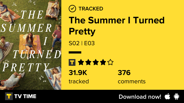 I've just watched episode S02 | E03 of The Summer I Turned Pretty! tvtime.com/r/2Thyu #tvtime