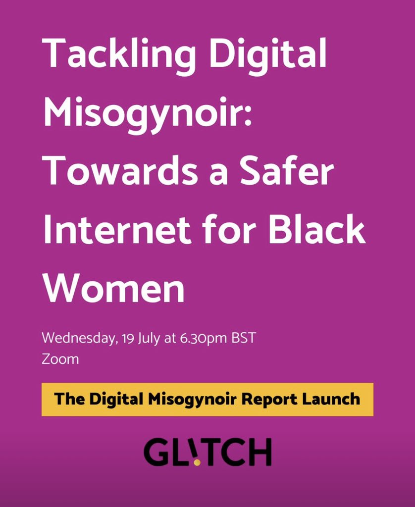 On 19 July, @GlitchUK_ are launching the #DigitalMisogynoirReport, which challenges tech companies and governments to make online platforms safer for everyone by meaningfully addressing a key part of online hate: Digital Misogynoir.

👉eventbrite.co.uk/e/tackling-dig…

#OnlineAbuse