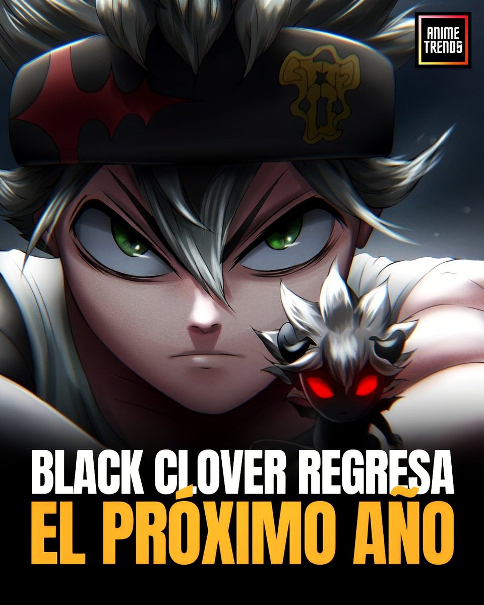 AnimetrendsLA's tweet photo. [LEAK]
De acuerdo a una reciente filtracion, EL ANIME DE BLACK CLOVER regresa el próximo año con UNA NUEVA TEMPORADA. 🔥🍀
@Spytrue
#BlackClover #pierrot https://t.co/vJAa2OtNZf