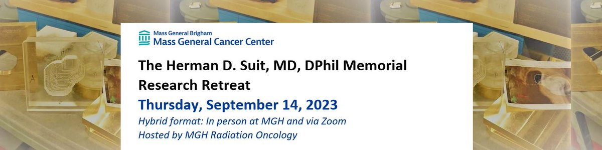 1/3

📢Invitations to Mass General #radonc alumni &amp; others have gone out to attend the

Herman D Suit, MD DPhil (1929-2022) 
Memorial Research Retreat
Thu, Sept 14, 9:30a-5p

If anyone has not yet received an invitation, please DM or reply.

Please RT‼️

🙏🙏🙏