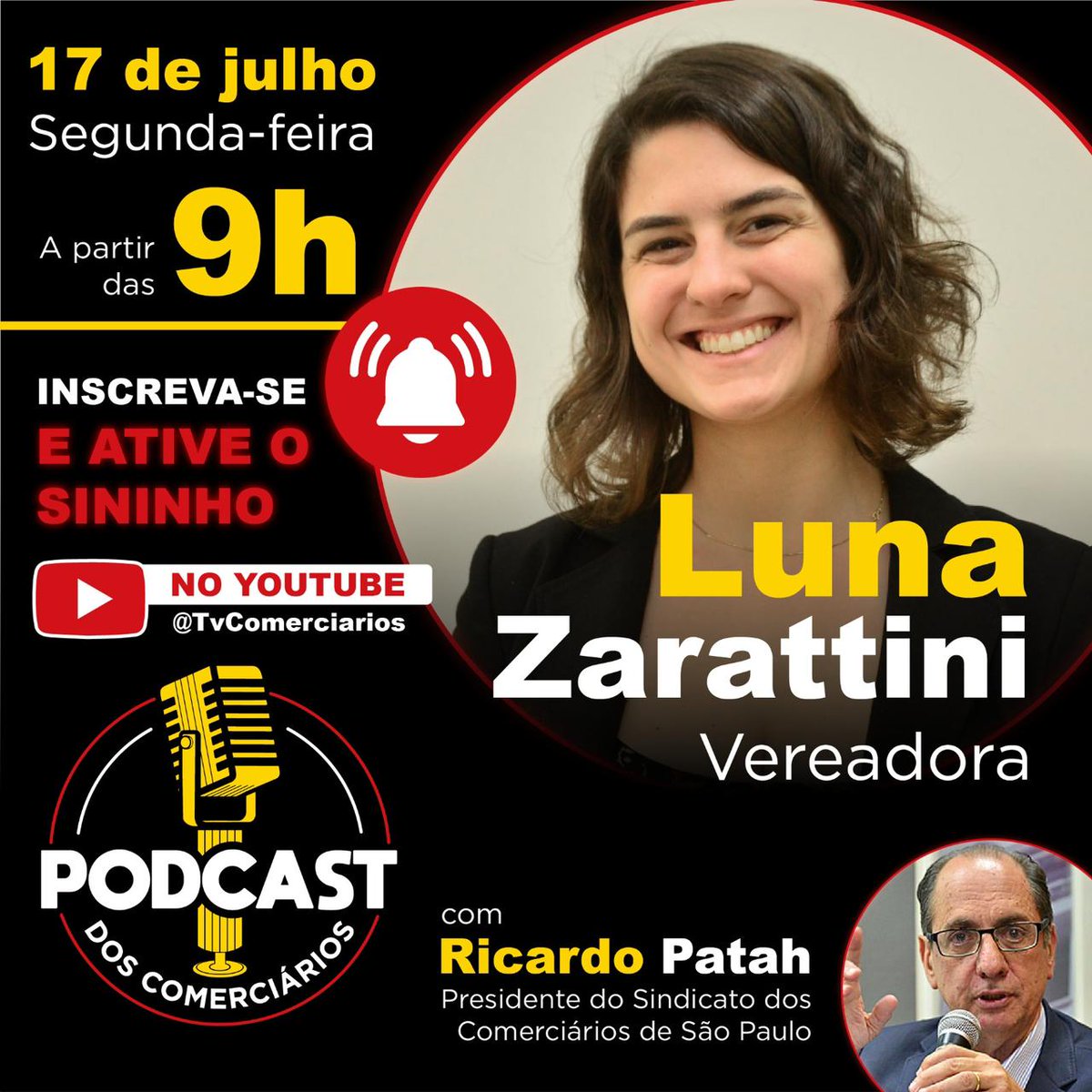 Meu caro amigo, a vereadora Luna Zarattini estará no podcast do Sindicato dos Comerciários de São Paulo do qual sou presidente, próximo dia 17.