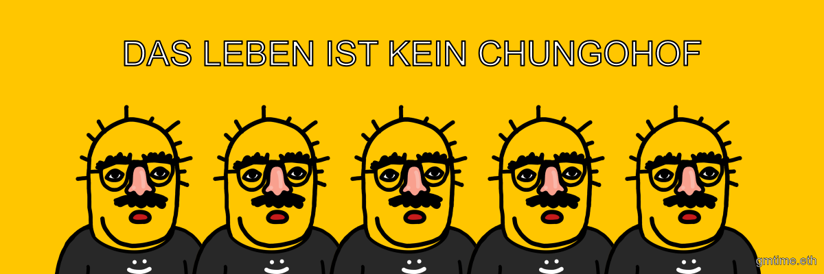 BokkyPooBah's tweet photo. DAS LEBEN IST KEIN CHUNGOHOF

#gmtime #chungo https://t.co/qla4l7lBFd