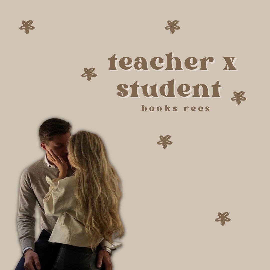 teacher x student books recs
— a thread 📖  ˖˚ ･ ˖