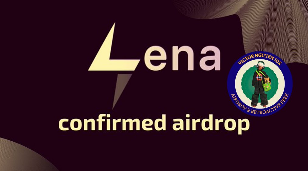 Victornguyen10x's tweet photo. Kèo Free xác nhận #airdrops: 

LENA xác nhận AIRDROP-tiềm năng kiếm $1600

@LENA_Network là sàn giao dịch NFT cho phép lending và borrowing NFT.

LENA vừa mở chương trình testnet và xác nhận sẽ #Airdrop  cho người trài nghiệm.

Follow + Retweet để cùng chiến nào