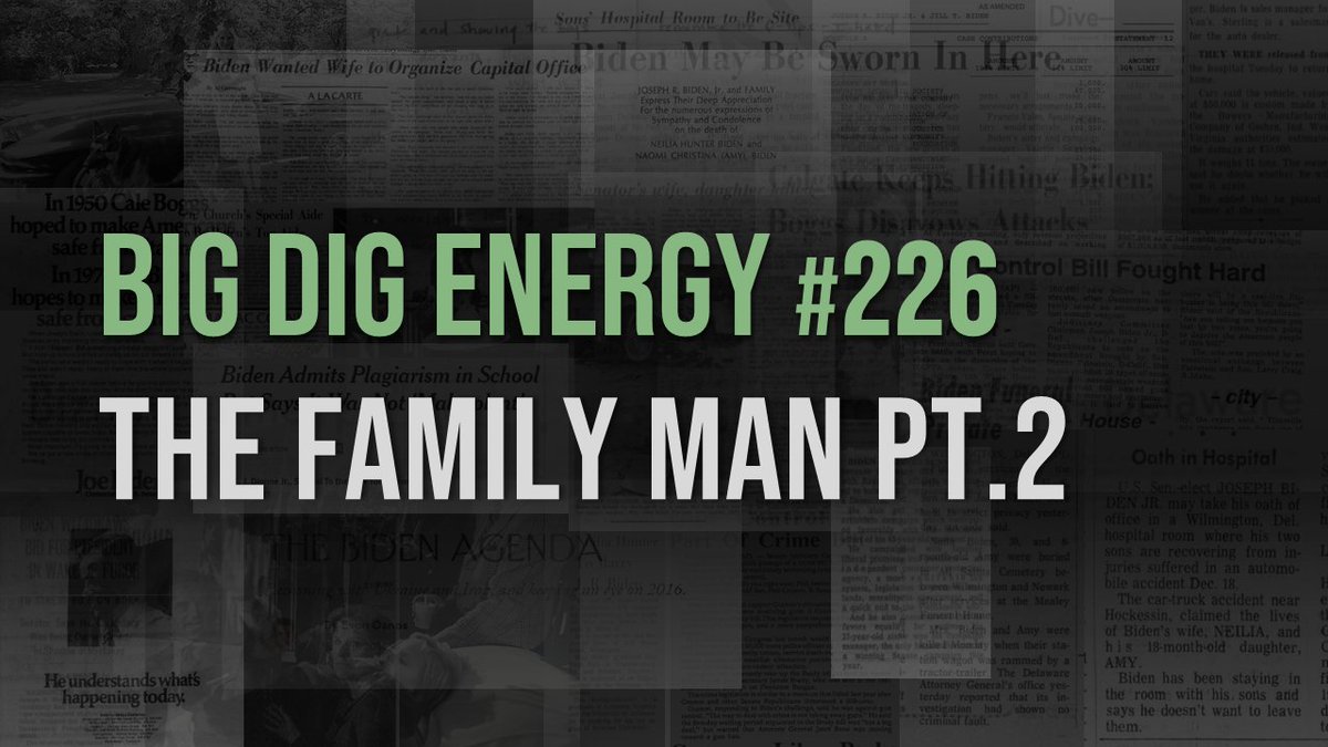 Big Dig Energy 226: The Family Man pt. 2 

The early years of the Biden family, as well as the Jill/Joe timeline. 

Catch it at 10/9c on:

Rumble: https://t.co/IuxnIfeuJ4
Odysee: https://t.co/AtdF8IIaOT
Foxhole: https://t.co/enhLe4R4sP https://t.co/rCFjIbWvcu