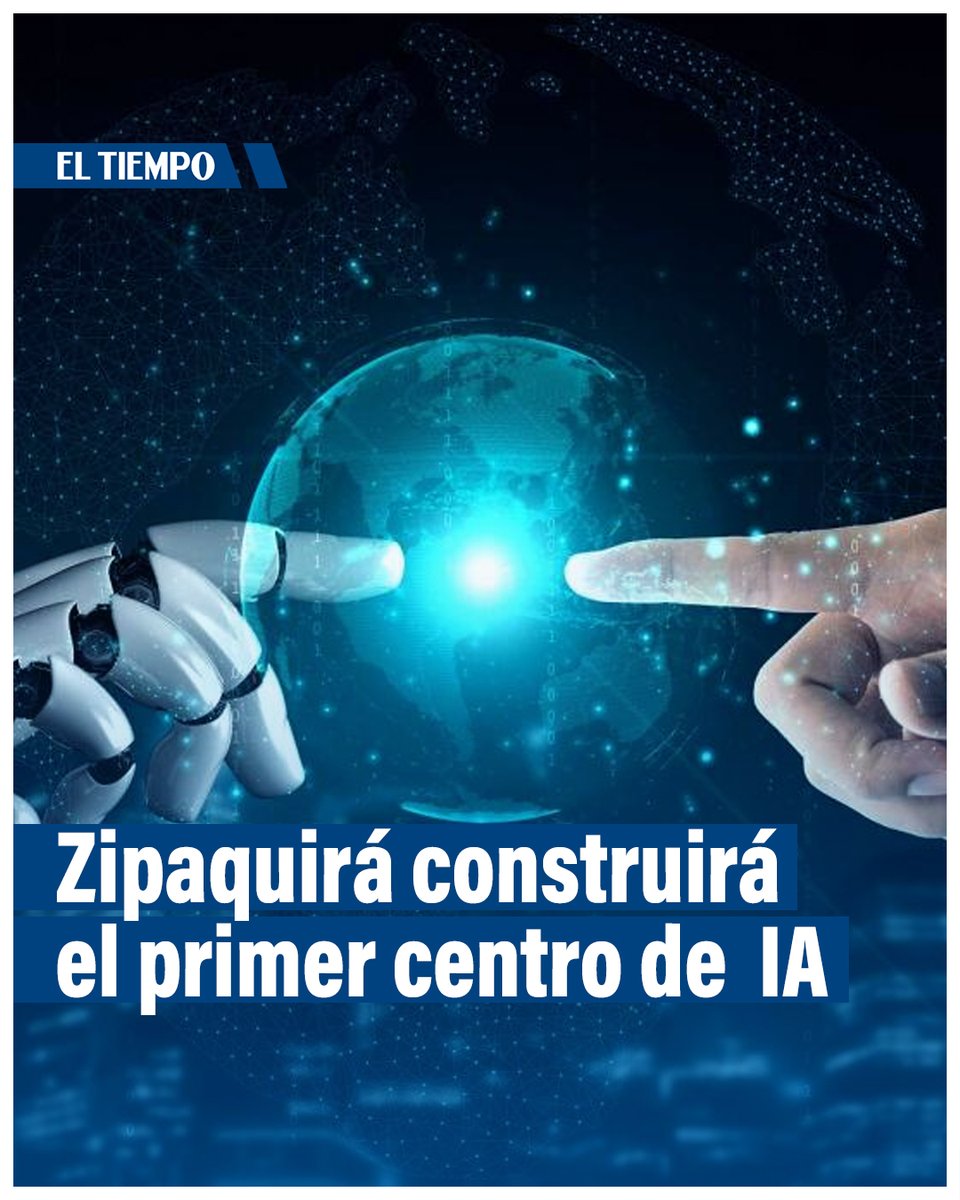ELTIEMPO's tweet photo. El Gobierno invertirá 50.000 millones para construir el primer centro de Inteligencia Artificial de Colombia en Zipaquirá. Todos los detalles ► https://t.co/z09bKthKkW https://t.co/UPS0BypXJq