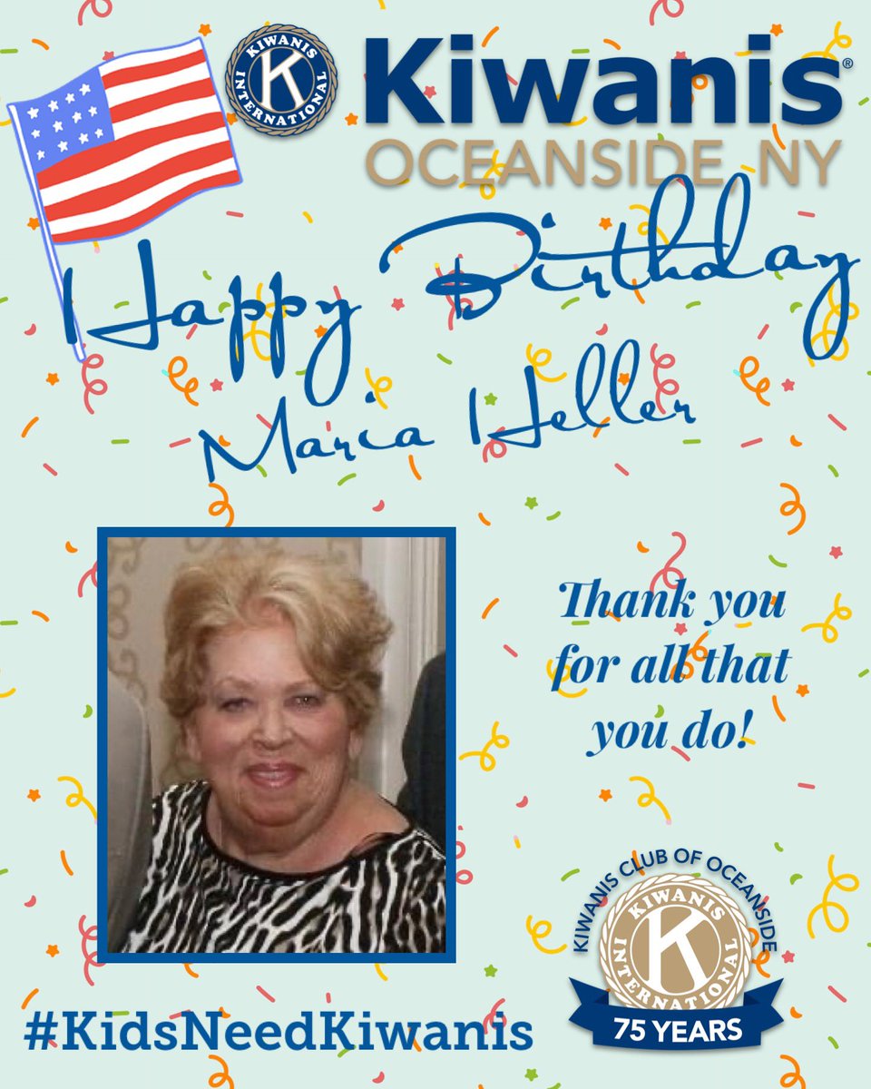 Happy birthday to Oceanside Kiwanis Member Maria Heller! Thank you for all that you do!

#KidsNeedKiwanis #KiwanisCares #Oceanside #OceansideNY