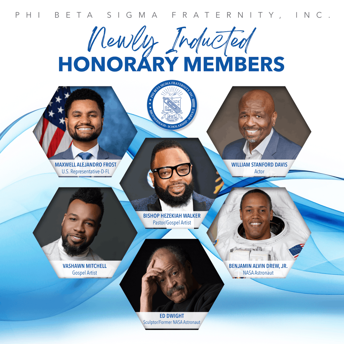 pbs_1914's tweet image. Phi Beta Sigma Fraternity, Inc., welcomes our newest Honorary Members into our Brotherhood. Welcome, Bro. Maxwell Alejandro Frost, Bro. William Stanford Davis, Bro. Bishop Hezekiah Walker, Bro. VaShawn Mitchell, Bro. Benjamin Alvin Drew, Jr., and Bro. Ed Dwight. 

#PBSConclave