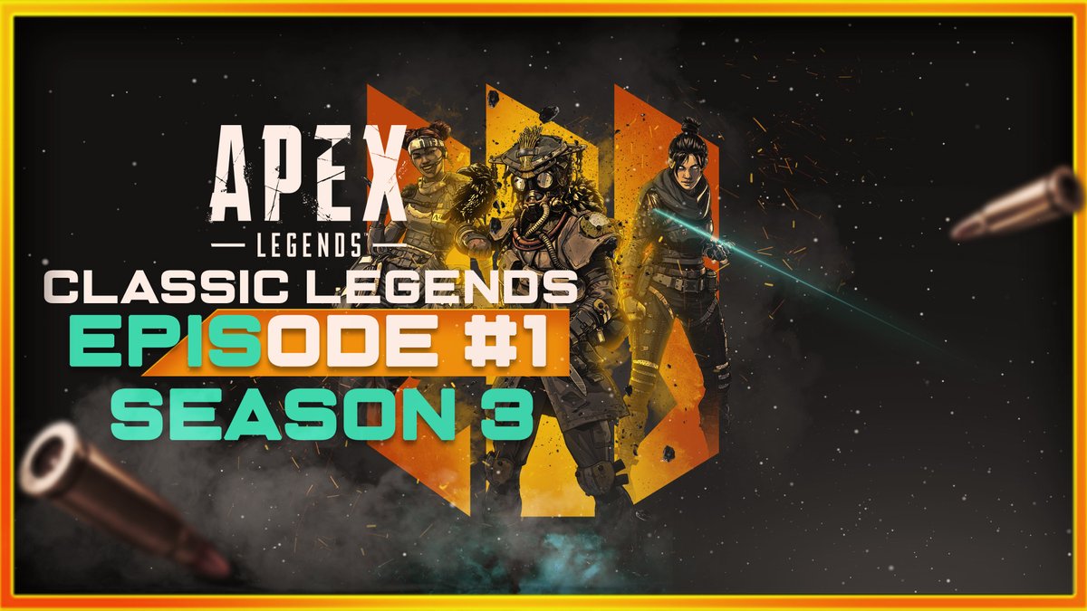 ItsJustClassic's tweet photo. 1 New &amp; 1 Returning Apex Legend's videos are coming to the channel very soon... https://t.co/LYDwEiT6zf