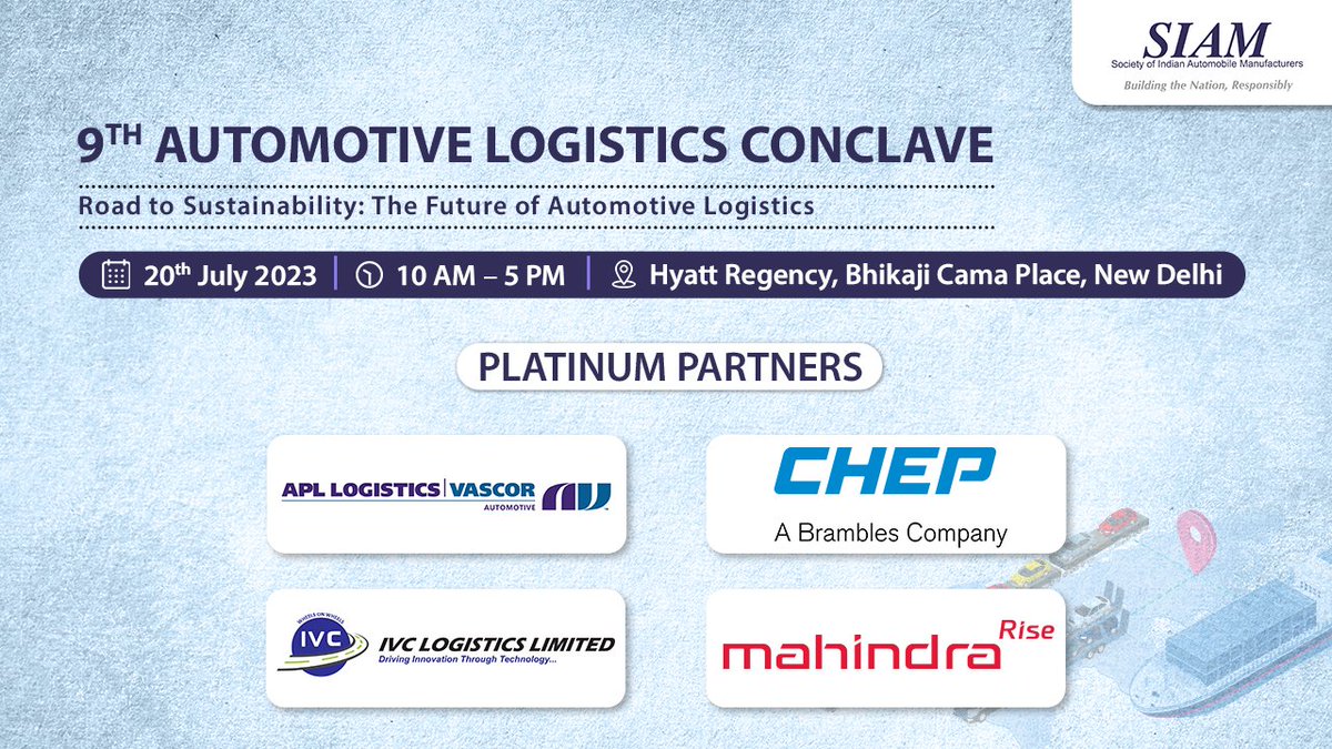 siamindia's tweet photo. SIAM is thankful to the esteemed Platinum Partners of the 9th #SIAMLogisticsConclave for their dedication towards shaping a forward-looking Automotive Logistics landscape in India. #BTNR

Don't forget to register: https://t.co/i3QlH7Jqje https://t.co/Upo1ZW8CGN