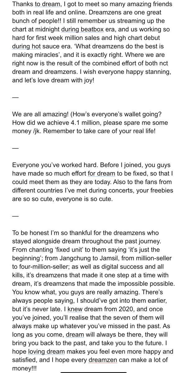 getswayfromade's tweet photo. To hype NCT Dream’s new comeback, c-dreamzens on Weibo conducted a survey in which one of the questions was ‘what do you want to say to your fellow dreamzens?’ They received >1500 responses and they’re all heartfelt messages. I picked some and translated them into English - https://t.co/pQMJkNgNRp