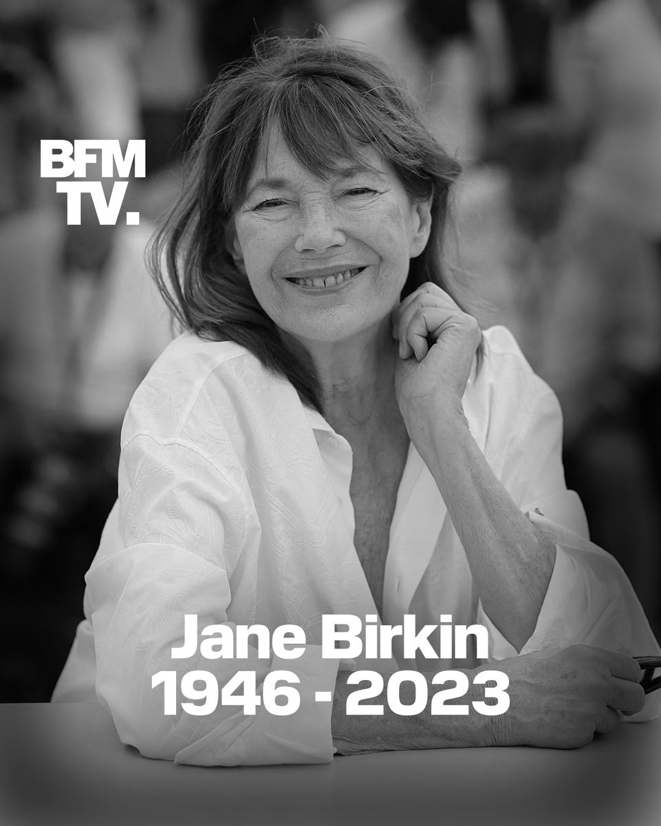 BFMTV's tweet photo. ⚫️ La chanteuse et comédienne Jane Birkin, devenue une véritable icône nationale, vient de mourir à l’âge de 76 ans, selon les informations de BFMTV.

▶️ https://t.co/9QcX4gnoiT https://t.co/V6XdgDel35