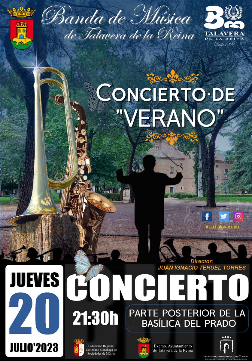 BandaMusicaTala's tweet photo. 🎵VELADA MUSICAL¡¡  Volvemos el próximo jueves con el último concierto de la temporada. ¡¡OS ESPERAMOS !!  ☀  FELIZ VERANO 
👇👇
📍 Jardines del Prado │ Detrás de la Basílica del Prado
🕣 Jueves, 20 de julio 2023, 21:30 h
#TalaveraDeLaReina #BandaMúsicaTalavera  #LaTalaverana https://t.co/vo0Gd4Ekgu