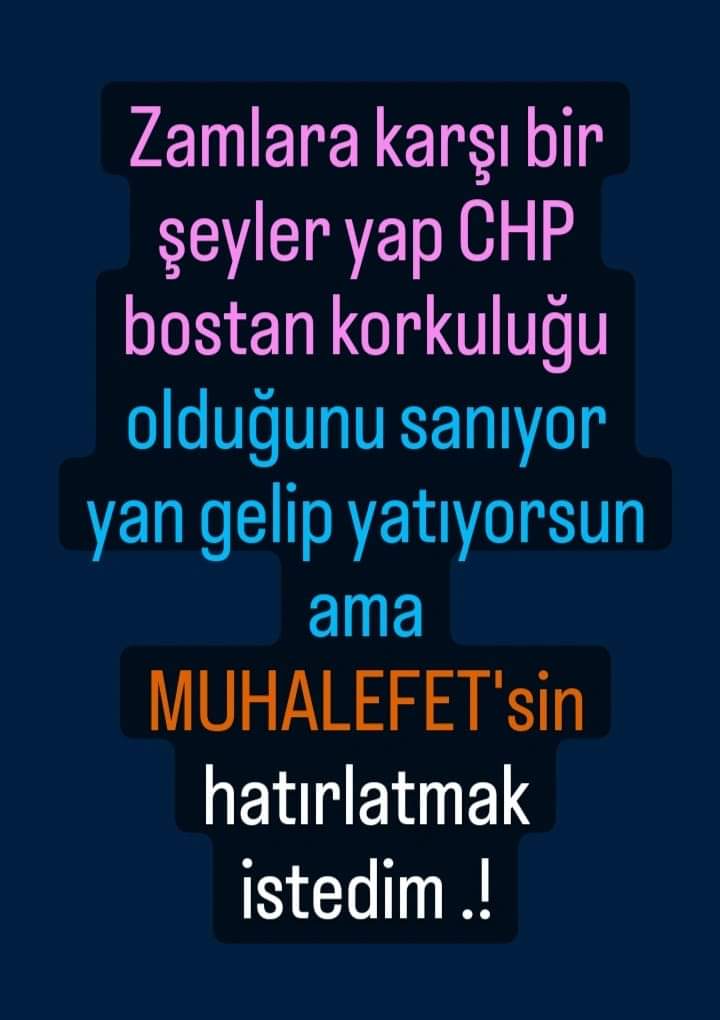#zamlar #kontakkapattürkiye 
#CHP <a href="/kilicdarogluk/">Kemal Kılıçdaroğlu</a>