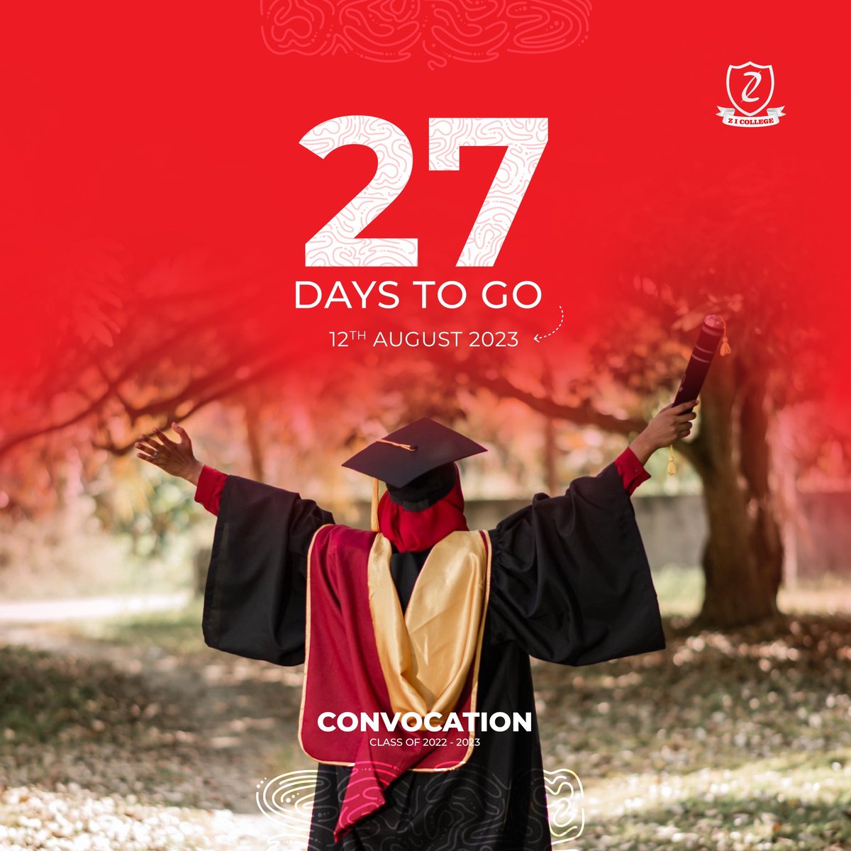 🎓 Countdown to Convocation 2022-2023 🎉

🗓️ 27 Days to go 🎉 Get ready to shine on your special day! 

#ZICConvocation2023 #KaamiyaabuDharivaru #ކާމިޔާބުދަރިވަރު