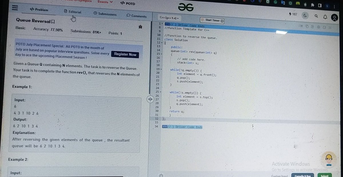 Problem of the day 👍🏻
Queue reversal , geeksforgeeks

.

.

.

.

.

.

.

.

#HTML #html5 #CSS #CPP #Java #javascript #programminghumor #programmer #codinglife #potd #problemoftheday #webdevelopment #softwaredevelopment