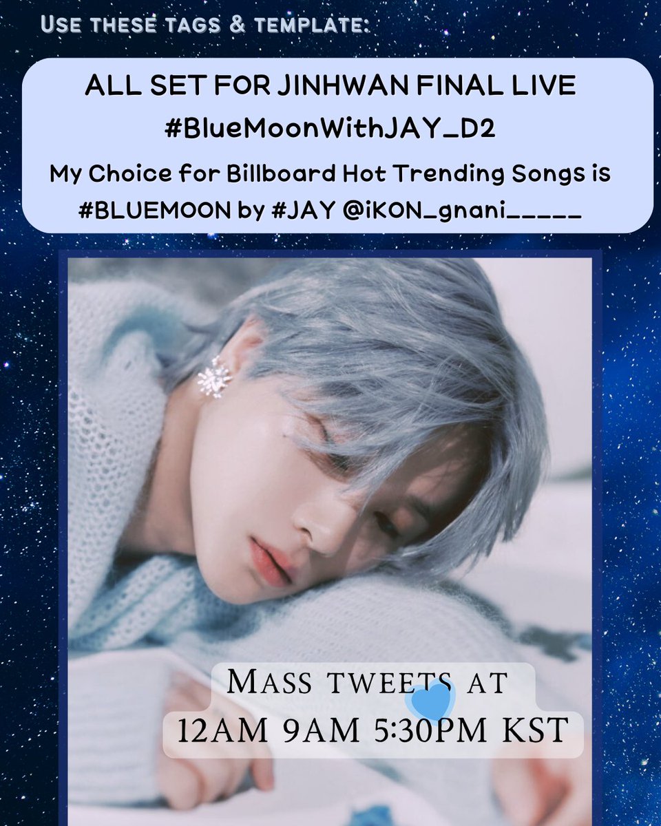 HWANtopia's tweet photo. 🏷 D-2 BLUE MOON COUNTDOWN PARTY

Mass tweet starts now🎉
Use the tags &amp; template below!

👇👇

ALL SET FOR JINHWAN FINAL LIVE
#BlueMoonWithJAY_D2

My Choice for Billboard Hot Trending Songs is #BLUEMOON by #JAY @iKON_gnani_____ https://t.co/2E3gIjdM6P