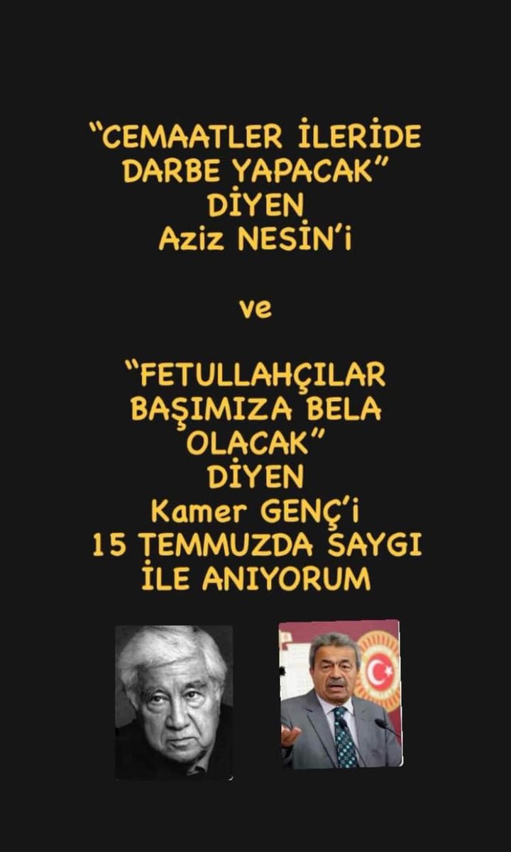 Saygı sevgi ve rahmetle anılmayı hakediyorlar...
#AzizNesin 
#KamerGenç 
#15Temmuz