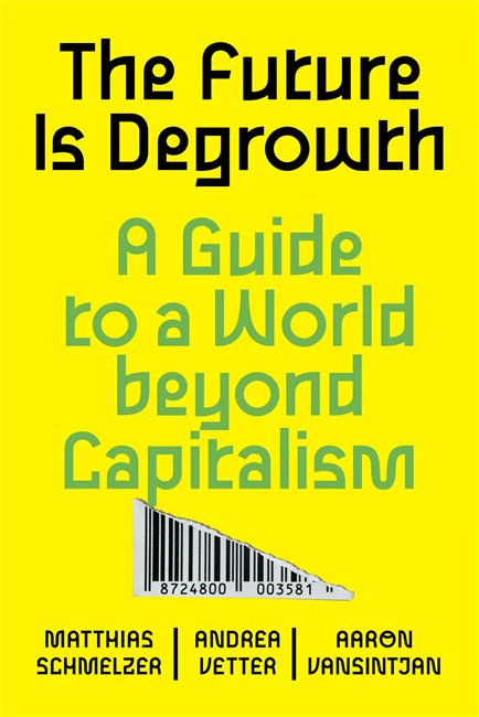 MGSchmelzer's tweet image. One year ago, we published The Future is Degrowth – with @a_vansi and Andrea Vetter @versobooks.

The reactions were overwhelming. So many reviews, enthusiastic and critical comments, reading groups, audiobook, translations in the making… Thank you so much. 🧵 on some reactions.