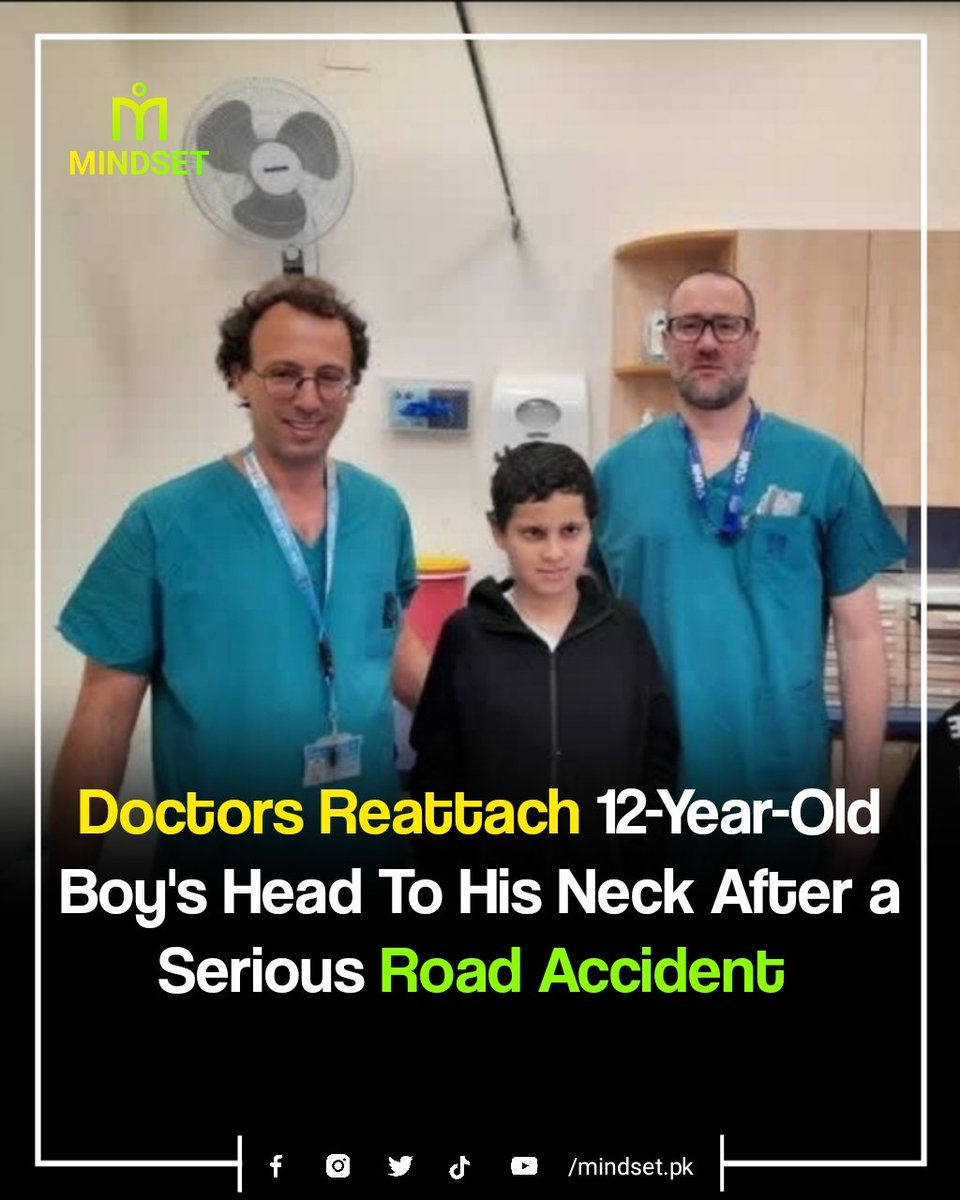 mindsetdotpk's tweet photo. Surgeons at the Hadassah Medical Centre Ein Kerem in Israel performed a miraculous surgery by successfully reattaching a 12-year-old boy's head to his neck after a serious road accident.
#Israel #doctor #accident #Abrar #BabarAzam𓃵 #Unbearable #CocomoRE https://t.co/rPvM5ZPoUQ