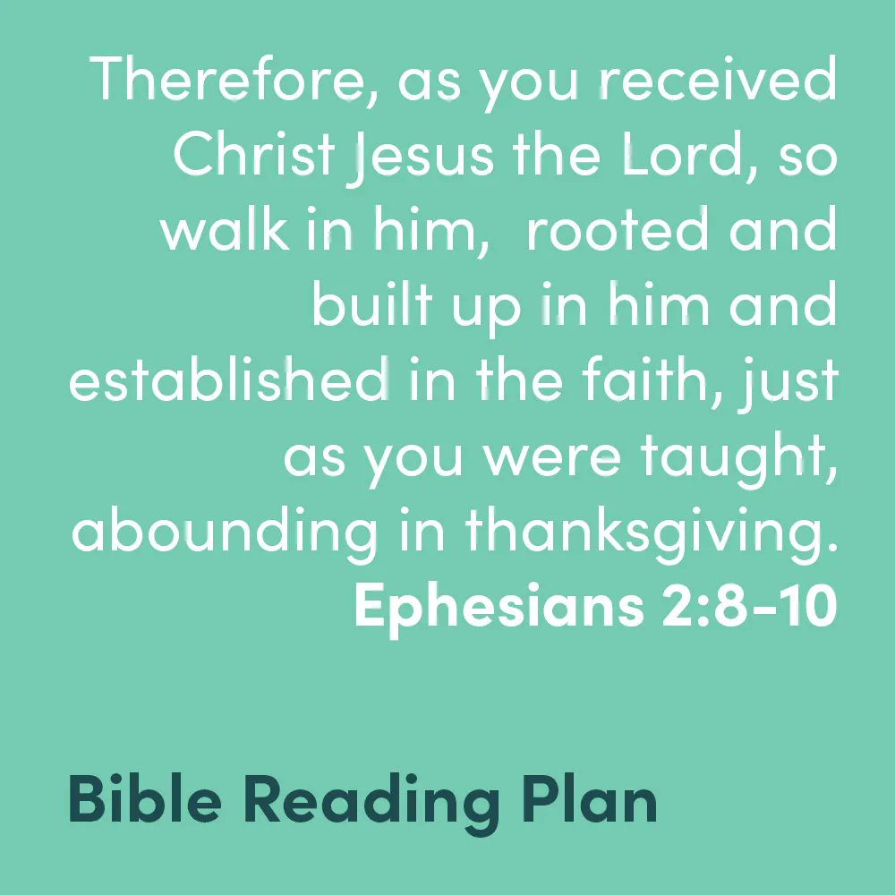 Bible Reading Memory verses for July 16 are Colossians 2:6-7 