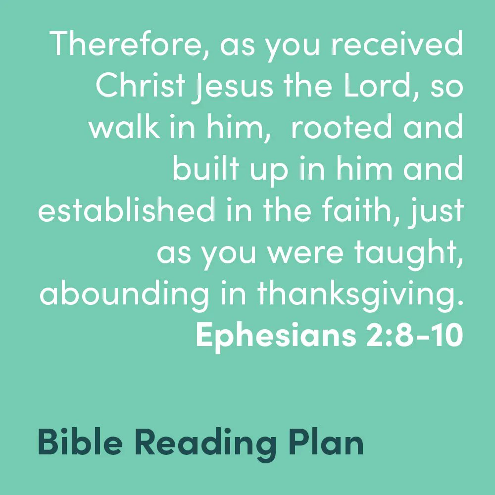 Bible Reading Memory verses for July 16 are Colossians 2:6-7