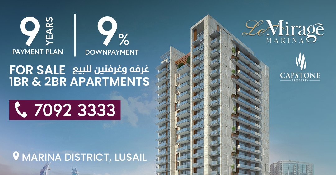 9-YEAR PAYMENT PLAN | 9% DOWNPAYMENT For Sale Fully-furnished 1-bedroom and 2-bedroomin Marina District Lusail. Handover December, 2024 Own a piece of Lusail’s skyline! Call or whatsapp 70923333 - 30473333 From QR 1.6M A development by @lemirageqatar Sales by @CapstoneQa