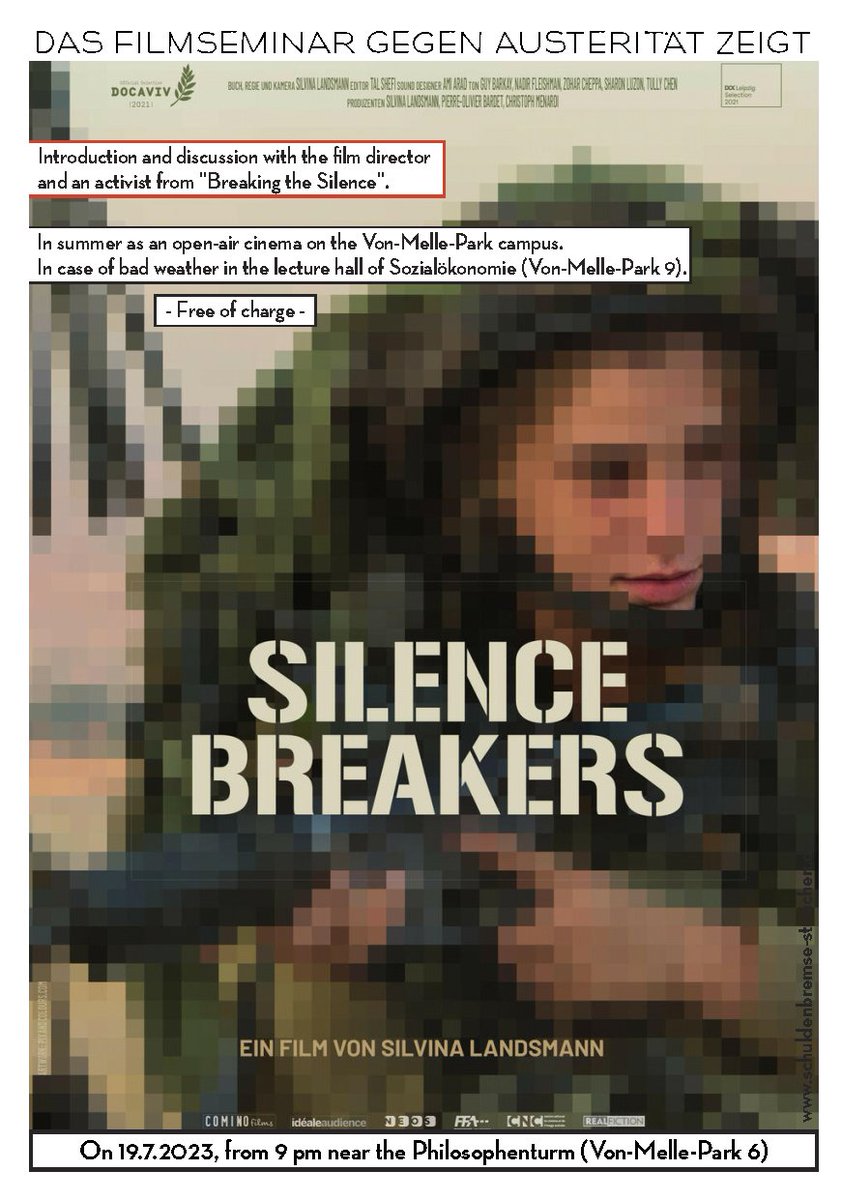 issmakampagne's tweet photo. Cinema against austerity: Silence Breakers by Silvina Landsmann (2021), Wed, 19.7, 9pm @unihh. 
Documentary (OmU) about @BtSIsrael, former #Israel. Soldiers against occupation. Introduction with director+activist. Flyer: https://t.co/SsKL5dtNt4 |Trailer: https://t.co/R9scTFZqpV https://t.co/G6wLCGA6Wx