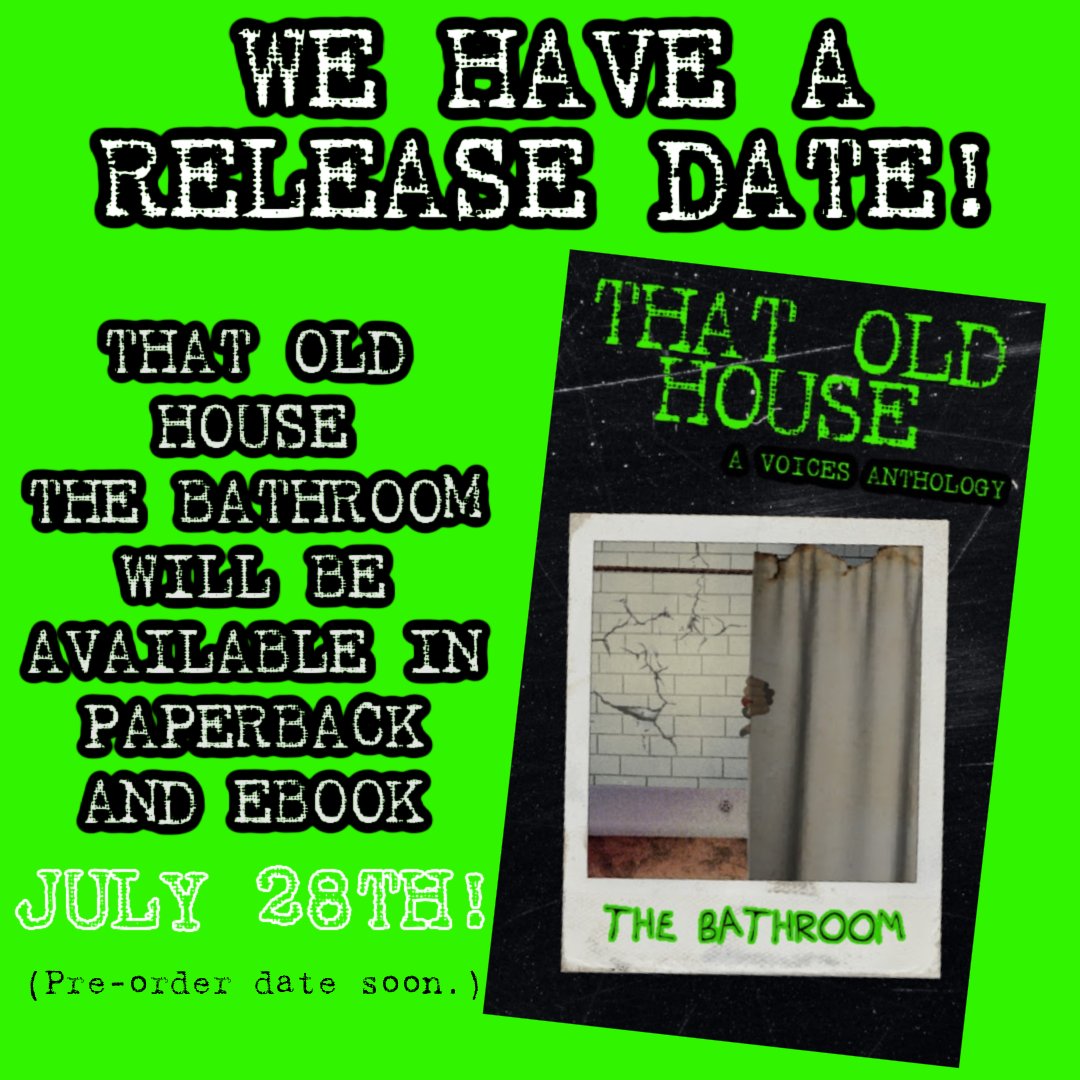We have a release date!!! That Old House: The Bathroom will be releasing on e-book and paperback July 28th! (Working on getting it set up for pre order hopefully by the end of the week!) #horror #horroranthology #indiehorror #indieauthors