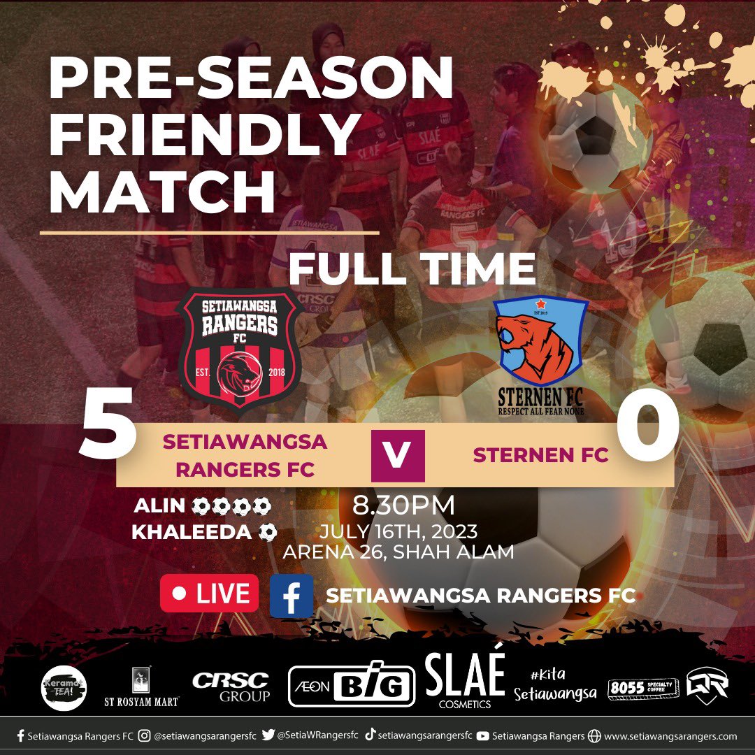 FULL TIME

Pre-Season KLWSL2023
Friendly Match

Setiawangsa Rangers FC (5) vs Sternen FC (0)

Date : 16/07/2023 (Sunday)
Time : 8.30 PM
Field : Arena 26

#KitaSetiawangsa #setiawangsarangers #setiawangsarangersfc #womensfootball #bolasepakwanita #wanita #malaysia #fyp
