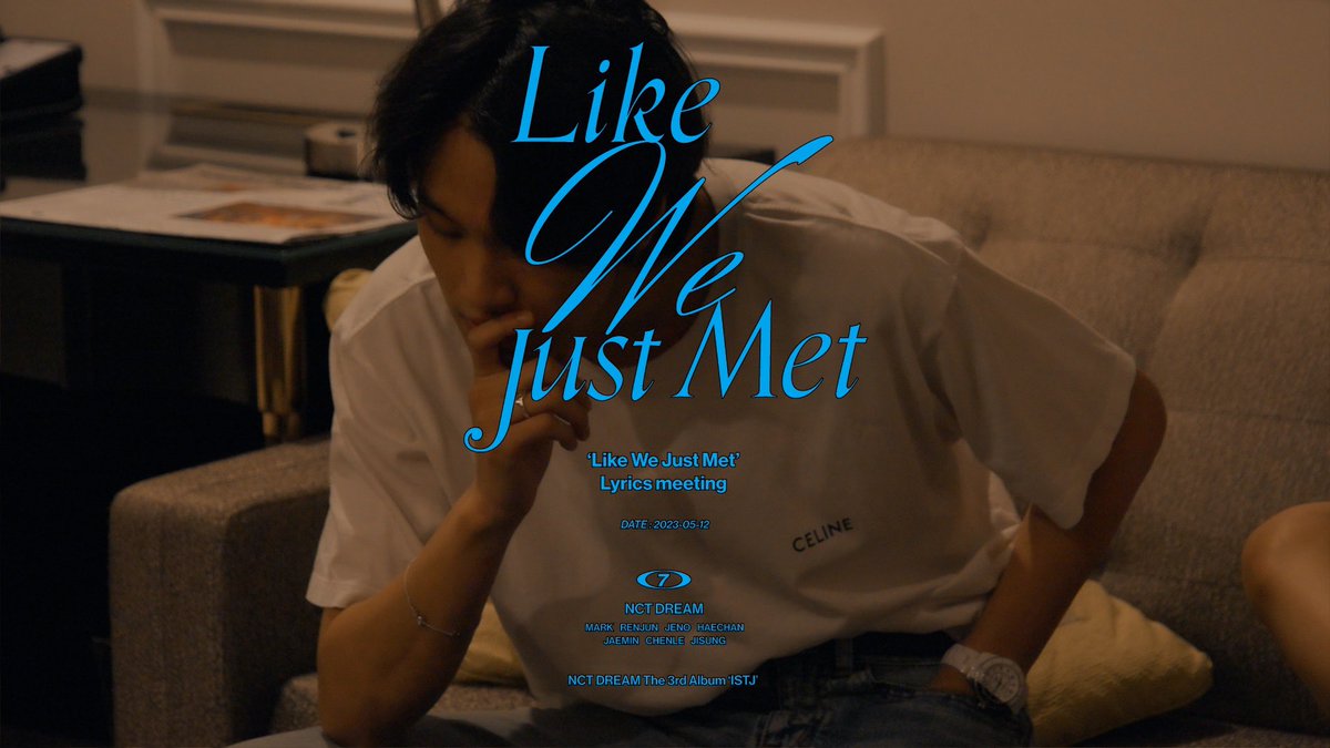 2023-05-12 'Like We Just Met' Lyrics meeting
 
youtu.be/vDlXZcUlWQo 

#NCTDREAM #LikeWeJustMet #Lyrics_meeting
#ISTJ #NCTDREAM_ISTJ
