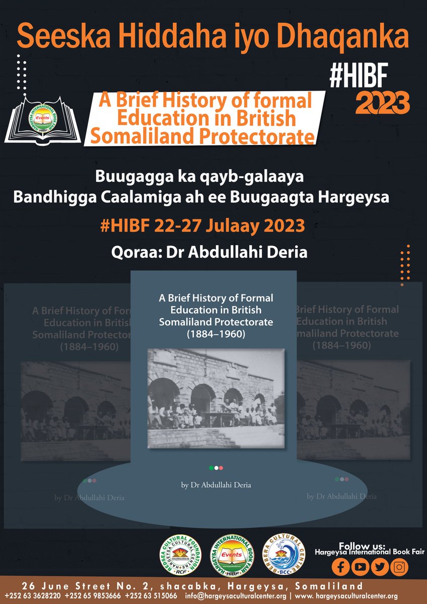 hibf's tweet photo. Check out our lineup of books for this years #HIBF2023
KASMO_KAAB
SINJIWAA MAGUURAN 
A Brief History Of Formal Education in British Somaliland Protectorate  
Propher Adam's Language 
#HIBF2023 #Resilience #books #bookfair #hargeysa #HCC https://t.co/Sme9Cl2KOn