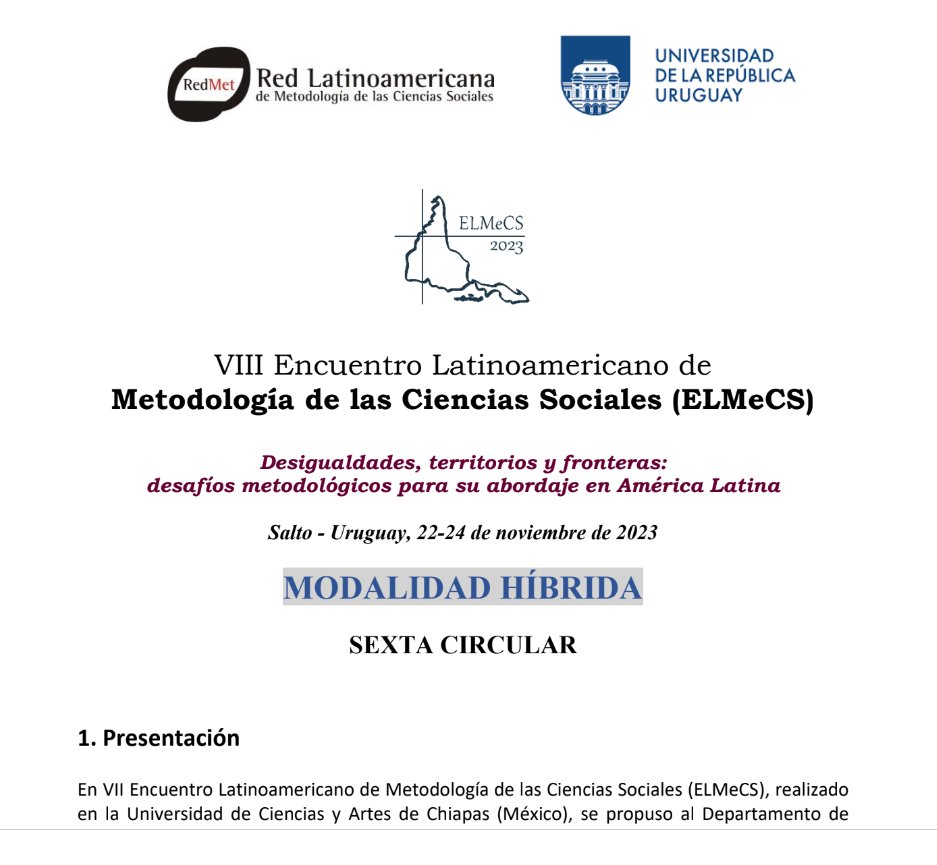 De interés: VIII #elmecs Encuentro Latinoamericano de Metodología de las Ciencias Sociales. Desigualdades, territorios y fronteras: desafíos metodológicos para su abordaje en América Latina. CENUR Litoral Norte, Sede Salto  <a href="/Udelaruy/">Universidad de la República</a>. 👉elmecs.fahce.unlp.edu.ar/viii-elmecs