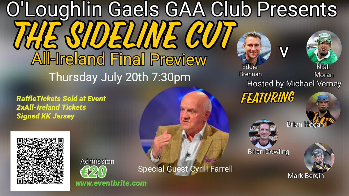 oloughlingaels's tweet photo. Big news as All-Ireland winning Manager @Galway_GAA Cyrill Farrell will special guest at the All-Ireland Preview Show "The Sideline Cut"
Date: Thu, Jul 20 • 19:30pm
Location: Hebron Road, Kilkenny
Get Your Tickets here 👇
https://t.co/WkeyQfthQe https://t.co/dJcLDUfCkr
