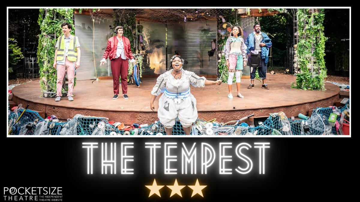 NEW REVIEW: The Tempest Re-Imagined for Everyone Aged Six and Over at Regent's Park Open Air Theatre ★★★

"...valuable opportunity for children to explore the magic of performance and Shakespeare..." bit.ly/3XVDmvk