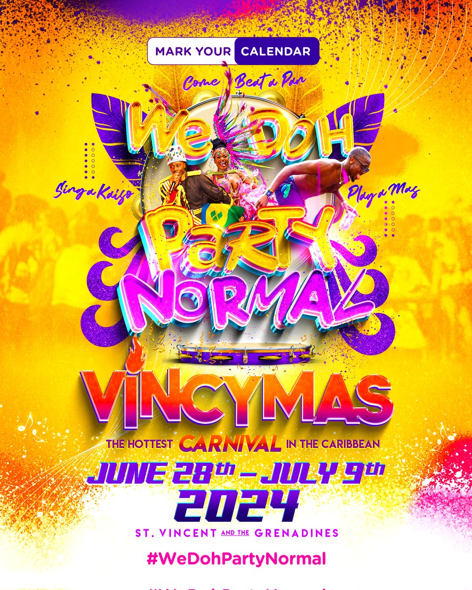 cin_vincent's tweet photo. Set the date
Start to plan
Because Vincy Mas 2024 is on
#wedohpartynormal #vincymas2024 #hottestcarnival #svgta #discoversvg #cinvincent https://t.co/8VPvNDgyu8